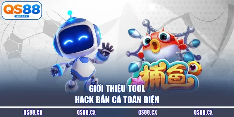 Giới thiệu tool hack bắn cá toàn diện